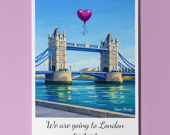 We are going to London - England - Tower Bridge Card - Premium Greeting Card Envelope - Personalised - Friends Couples Husband Spouses Wife