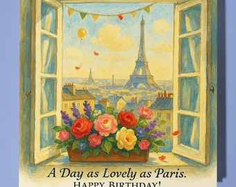 France Card - A Day as Lovely as Paris - Happy Birthday Card - Premium Greeting Card & Envelope - Family Friend Sister Girlfriend Boyfriend