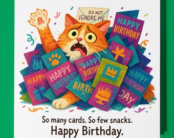 Fine Art Funnies Collection - Hungry cat - Happy Birthday Card - Premium Greeting Card & Envelope - Personalised funny card - Friend Family