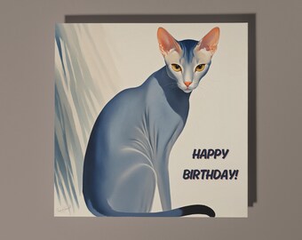 Handmade Sleek and graceful Blue Oriental cat  - Happy Birthday Card Funny Animal Card Animal Lovers Premium Greeting Card & Envelope