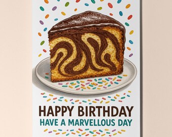 Dessert First! Collection - Marble Cake - Have a Marvellous Day - Happy Birthday Card Premium Greeting Card and Envelope - Personalised card