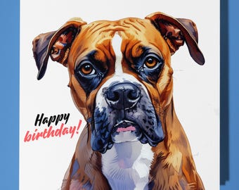 Boxer dog Happy Birthday Card - Funny Animal - Premium Greeting Card & Envelope - Personalised Dog card - Mum Dad Son Sister Friend Brother