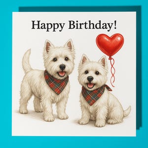 West Highland White Terrier - Biglietto di auguri di buon compleanno - Busta per biglietti di auguri premium - Biglietto di auguri divertente personalizzato con cane - Amica, famiglia, mamma, sorella
