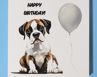 Handmade Boxer dog puppy Birthday Card - Funny Animal Card - Premium Greeting Card & Envelope - Personalised Dog card- Mum Dad Son Sister