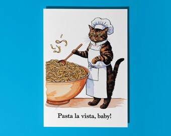 Handmade Funny cat cooks Pasta la vista, baby! Card Funny Animal Card Animal Lovers Premium Greeting Card Envelope