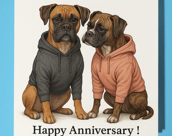 Boxers - Happy Anniversary Card  Funny Animal - Premium Greeting Card Envelope - Personalised Dog card - Husband Wife Boyfriend Girlfriend