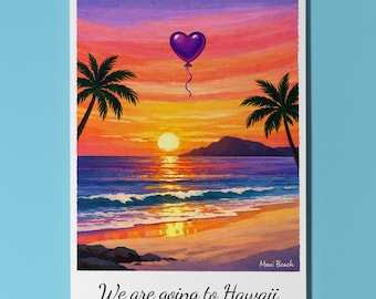 We are going to Hawaii - Maui Beach Card - Premium Greeting Card and Envelope - Personalised - Friend Girlfriend Wife Family members