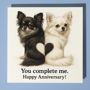Chihuahua, vous me complétez - carte de joyeux anniversaire - animal drôle - enveloppe de carte de voeux premium - carte de chien personnalisée - couples de mari
