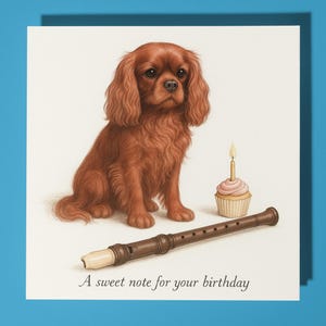 Biglietto di auguri di buon compleanno con cane King Charles Spaniel e registratore - Biglietto di auguri premium e busta - Biglietto di auguri divertente personalizzato con cane - Amici e famiglia