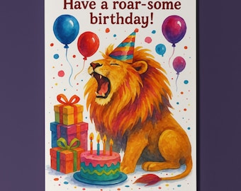 Roaring Lion - Have a roar-some Birthday Card - Funny Animals Premium Greeting Card & Envelope - Personalised card - Friends Family members