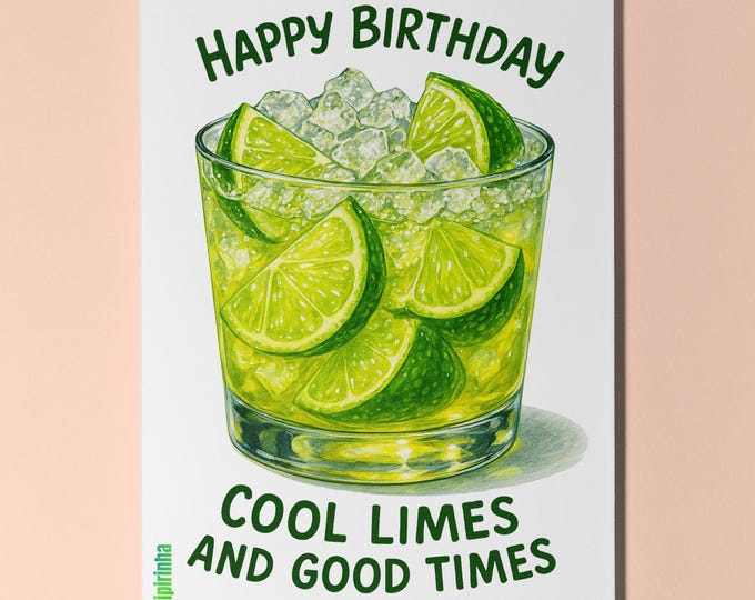 Featured listing image: Cocktail Wishes Collection - Caipirinha Cocktail - Happy Birthday Card- Premium Greeting Card Envelope - Personalised card - Friend Family