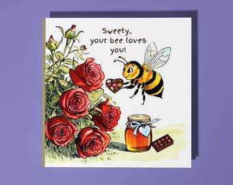 Handmade Bee buzzing gently - Sweety, your bee loves you! Card Funny Animal Card Animal Lovers Premium Greeting Card & Envelope