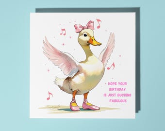 Handmade Cute duck in ballet shoes  ducking fabulous! Happy Birthday Card Funny Animal Card Animal Lovers Premium Greeting Card  Envelope