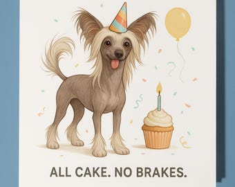 Chinese Crested dog   - Happy Birthday Card - Funny Animal - Premium Greeting Card & Envelope - Personalised funny card - friend family