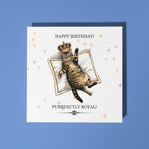 Cartão de Feliz Aniversário de Gato Real Feito à Mão - Purrfectly Royal! Cartão Engraçado de Animal Amantes de Animais Cartão de Saudação Premium com Envelope Branco