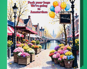 Pack your bags! - We are going to Amsterdam! Card -  Funny Premium Greeting Card & Envelope - Personalised card - Couple Family Friend Wife