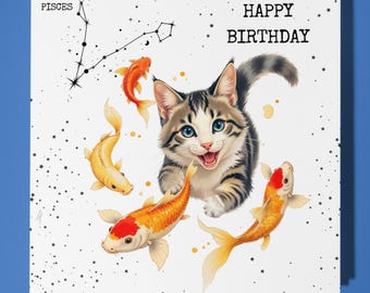 Pisces Cat Happy Birthday Card Funny Animal - Premium Greeting Card & Envelope - Personalised zodiac sign card - Sister Friend Mum Daughter