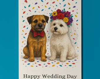 Dog Breeds Collection -  West & Border Terrier - Happy Wedding Day Card - Funny Animal - Premium Greeting Card Envelope - Personalised card