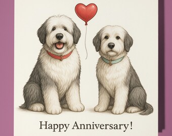 Old English Sheep dogs - Happy Anniversary Card  Funny Animal - Premium Greeting Card Envelope - Personalised Dog card - Husband Boyfriend