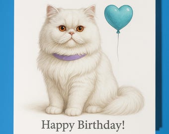 Cat Breeds Collection - Persian Cat - Happy Birthday Card - Funny Animal - Premium Greeting Card & Envelope - Personalised card - Friend