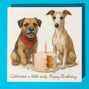 Border Terrier and Whippet - Happy Birthday Card - Premium Greeting Card & Envelope Personalised funny dog card - Friend Family