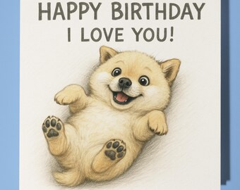 Shiba Inu Puppy - I love you! - Happy Birthday Card - Premium Greeting Card  Envelope - Personalised funny card - Family friend Son Daughter