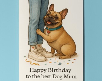 My Human Is the Best Collection French Bulldog dog Happy Birthday to the best dog Mum Card Funny Premium Greeting Card Envelope Personalised