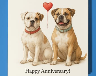 American Bulldog Dogs - Happy Anniversary Card  Funny Animal - Premium Greeting Card & Envelope - Personalised Dog card - Husband  Boyfriend