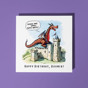 L'école de cartes Happy Birthday Boomer Dragon faite main était difficile dans les deux sens ! Carte de voeux joyeux anniversaire grand-père avec enveloppe blanche