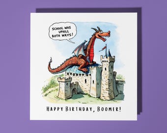 Handmade Dragon Happy Birthday Boomer Card School was uphill Both Ways! Happy Birthday Grandad Premium Greeting Card White Envelope