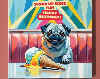 Pug dog - Happy Birthday Card - Funny Animal - Premium Greeting Card & Envelope - Personalised Dog card - 80s card - Son Sister Friend