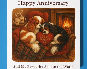 Cavalier King Charles Spaniels  - Happy Anniversary Card  Funny Animal - Premium Greeting Card & Envelope - Personalised Dog card - Couple