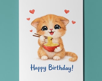 Kawaii Art Series Kitten: Ramen Noodle Party Cute Cat Happy Birthday Card Premium Greeting Card Envelope Personalised cute animal ginger cat