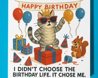 Birthday Cat - Happy Birthday Card - Funny Animal - Premium Greeting Card Envelope - Personalised Cat card - sister daughter friend  Mum