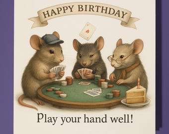 Mice Playing Poker - Happy Birthday Card - Funny Animal - Premium Greeting Card Envelope - Personalised funny card - friend family Dad