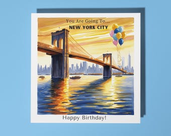 Handmade Brooklyn Bridge at sunset Happy Birthday! You are going to... New York City! Card surprise Card Premium Greeting Card & Envelope
