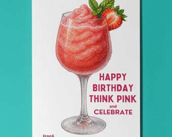 Cocktail Wishes Collection - Frose Cocktail - Think Pink Happy Birthday Card - Premium Greeting Card & Envelope - Personalised card - Friend