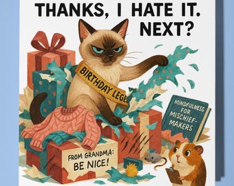 Siamese cat - Happy Birthday Card - Funny Animal  Premium Greeting Card Envelope Personalised Cat card - sister daughter friend brother Dad