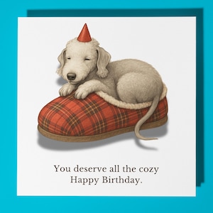 Bedlington Terrier Du verdienst all die Gemütlichkeit - Alles Gute zum Geburtstag Karte - Premium Grußkarte & Umschlag - Personalisierte lustige Hundekarte - Freund