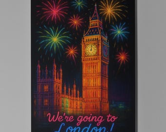 Big Ben - We're going to London Card - Premium Greeting Card and Envelope -Personalised City -  Friend Girlfriend Wife Family members