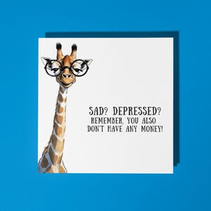 Jirafa divertida hecha a mano con anteojos ¿Triste? ¿Deprimido? Tarjeta para todas las ocasiones Tarjeta divertida con animales Tarjeta de felicitación premium para amantes de los animales Sobre