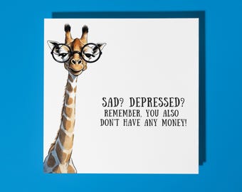 Handmade Funny giraffe with glasses Sad? Depressed? All occasions Card Funny Animal Card Animal Lovers Premium Greeting Card  Envelope