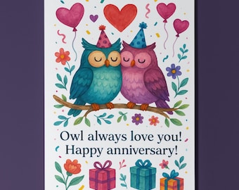 Owl Anniversary Love - Owl always love you! Happy Anniversary! Card -  Premium Greeting Card Envelope - Funny animals - Personalised card