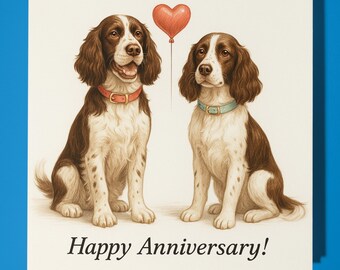 English Springer Spaniel dogs - Happy Anniversary Card  Funny Animal - Premium Greeting Card Envelope - Personalised Dog card - Husband