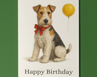 Wire Fox Terrier dog - Happy Birthday Card - Funny Animal - Dog Breeds - Premium Greeting Card and Envelope - Personalised card - Friend