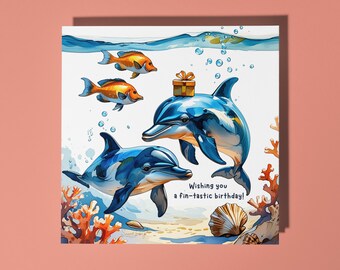Handmade Funny dolphins with a gift Wishing  fin-tastic Happy Birthday Card Funny Animal Card Animal Lovers Premium Greeting Card & Envelope