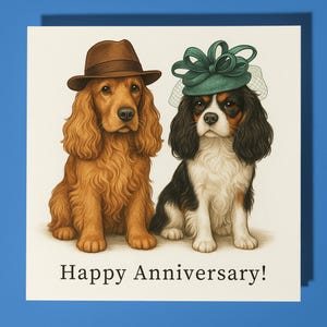 Cocker Spaniel Cavalier King Charles Spaniel - Biglietto di auguri di buon anniversario con animale divertente - Biglietto di auguri premium e busta - Biglietto personalizzato