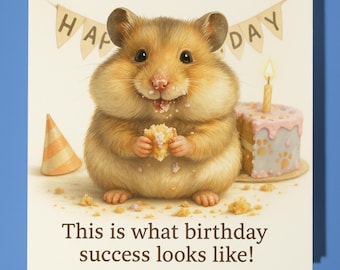 Happy Hamster - Happy Birthday Card - Funny Animal - Premium Greeting Card & Envelope - Personalised funny card - friend family