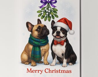 French Bulldog and Boston Terrier Dogs Under the Mistletoe Christmas Card - Funny Dog - Premium Greeting Card & Envelope - Personalised card