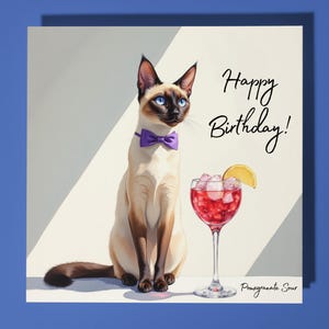 Gato siamês - Coquetel de romã azeda - Cartão de feliz aniversário - Cartão de felicitações e envelope premium - Cartão engraçado personalizado - Amigo da família